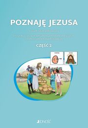 Poznaj Jezusa Klasa 3 cz.2 Zeszyt dla uczniw ze specjalnymi potrzebami edukacyjnymi i trudnociami, Barszczewski ukasz,Klotz Marcin,Mielecka Anna,Turko Ewelina Anna