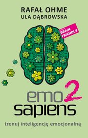 Emo Sapiens 2., Dbrowska Ula, Ohme Rafa