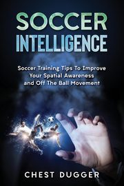 Soccer Intelligence, Dugger Chest