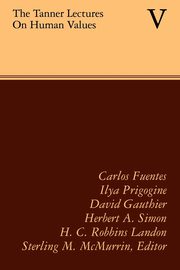 The Tanner Lectures on Human Values, 