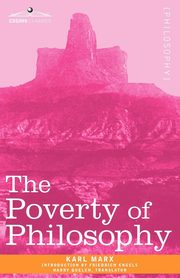 The Poverty of Philosophy, Marx Karl