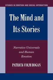 ksiazka tytu: The Mind and Its Stories autor: Hogan Patrick Colm