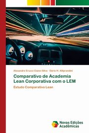 Comparativo de Academia Lean Corporativa com o LEM, Silva Alexandre Erucci Cianci