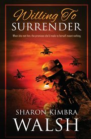 Willing to Surrender, Walsh Sharon Kimbra