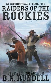 Raiders of the Rockies, Rundell B.N.