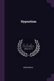 Hypnotism, Anonymous