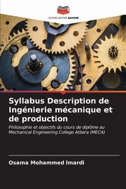 ksiazka tytu: Syllabus Description de Ingnierie mcanique et de production autor: lmardi Osama Mohammed