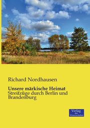 Unsere mrkische Heimat, Nordhausen Richard