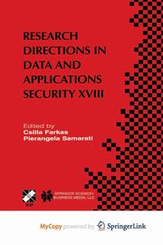 Research Directions in Data and Applications Security XVIII, 