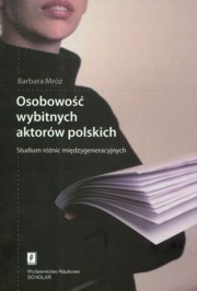 ksiazka tytu: Osobowo wybitnych aktorw polskich autor: Mrz Barbara