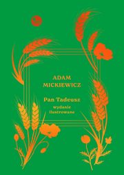 Pan Tadeusz Wydanie ilustrowane, Mickiewicz Adam