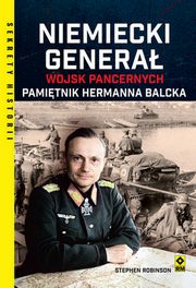 Niemiecki genera wojsk pancernych., Balck Hermann, Robinson Stephen