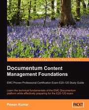Documentum Content Management Foundations, Kumar Pawan