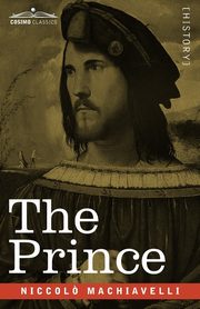 ksiazka tytu: The Prince autor: Machiavelli Niccol?