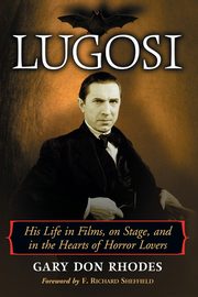 Lugosi, Rhodes Gary Don