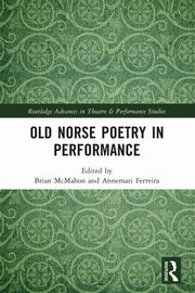 Old Norse Poetry in Performance, 