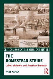 The Homestead Strike, Kahan Paul