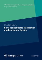 Serviceorientierte Integration medizinischer Gerte, Mauro Christian