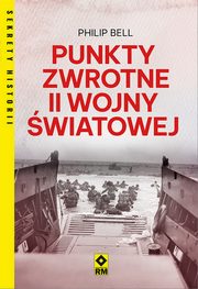 Punkty zwrotne II wojny wiatowej, Bell Philip