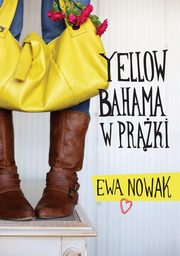 Yellow bahama w prki, Nowak Ewa
