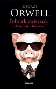 Folwark zwierzcy. Dziennik z Folwarku, Orwell George