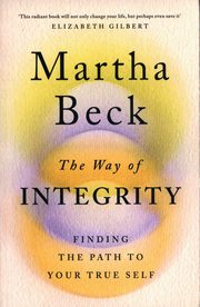 The Way of Integrity, Beck Martha