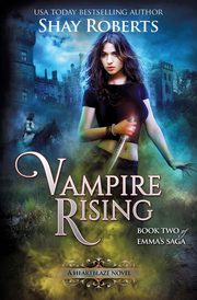 Vampire Rising, Roberts Shay