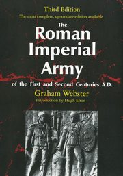 The Roman Imperial Army of the First and Second Centuries A.D., Webster Graham
