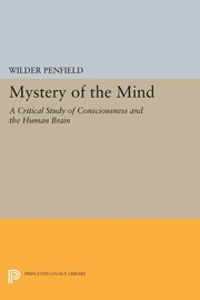 Mystery of the Mind, Penfield Wilder