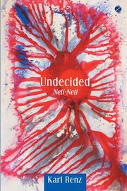 Undecided, Renz Karl