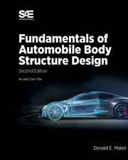 Fundamentals of Automobile Body Structure Design, 2nd Edition, Malen Donald E.