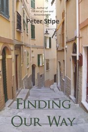 Finding Our Way, Stipe Peter