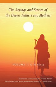 Sayings and Stories of the Desert Fathers and Mothers, 