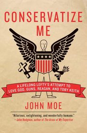 Conservatize Me, Moe John