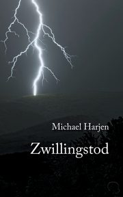 Zwillingstod, Harjen Michael