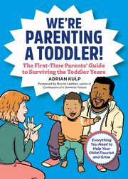 We're Parenting a Toddler!, Kulp Adrian