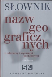 Sownik nazw geograficznych z odmian i wyrazami pochodnymi, Grzenia Jan