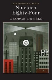 Nineteen Eighty-Four, Orwell George