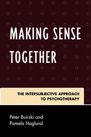 ksiazka tytu: Making Sense Together autor: Buirski Peter