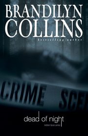 Dead of Night, Collins Brandilyn