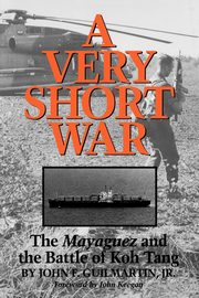 A Very Short War, Guilmartin John F. Jr.