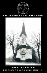 The Church Of The Holy Ghost, Bollow Ludmilla