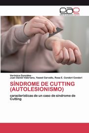 SNDROME DE CUTTING (AUTOLESIONISMO), Gonzles Vernica