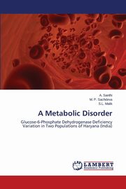 A Metabolic Disorder, Santhi A.