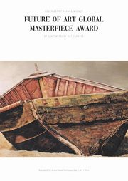 Future of Art Global Masterpiece Award Catalogue, Magazine Contemporary Art Curator
