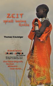 Zeit spielt keine Rolle, Kreutziger Thomas