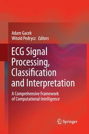 ECG Signal Processing, Classification and Interpretation, 