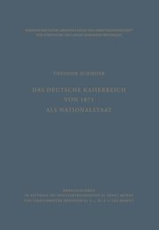 Das Deutsche Kaiserreich von 1871 als Nationalstaat, Schieder Theodor