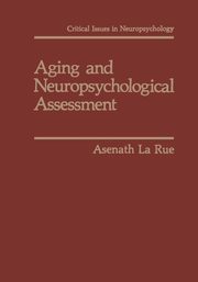 Aging and Neuropsychological Assessment, LaRue Asenath