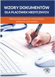 Wzory dokumentw dla placwek medycznych, 